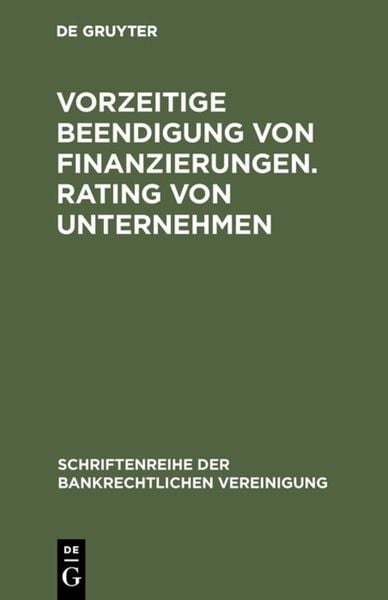 Produktbild: Vorzeitige Beendigung von Finanzierungen. Rating von Unternehmen