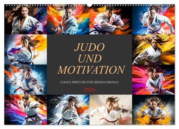 Judo und Motivation (Wandkalender 2026 DIN A2 quer), CALVENDO Monatskalender