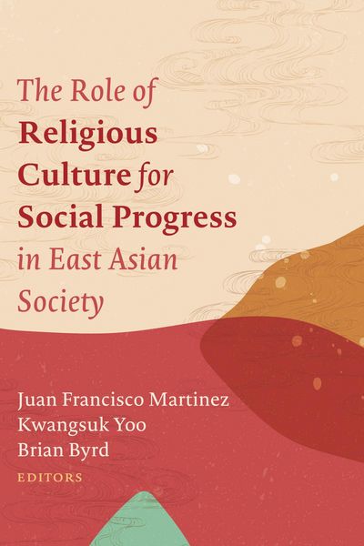 Produktbild: The Role of Religious Culture for Social Progress in East Asian Society