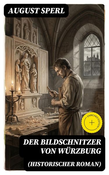 Produktbild: Der Bildschnitzer von W&uuml;rzburg (Historischer Roman)