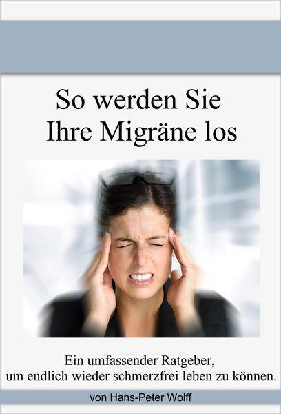Produktbild: So werde ich meine Migr&auml;ne los
