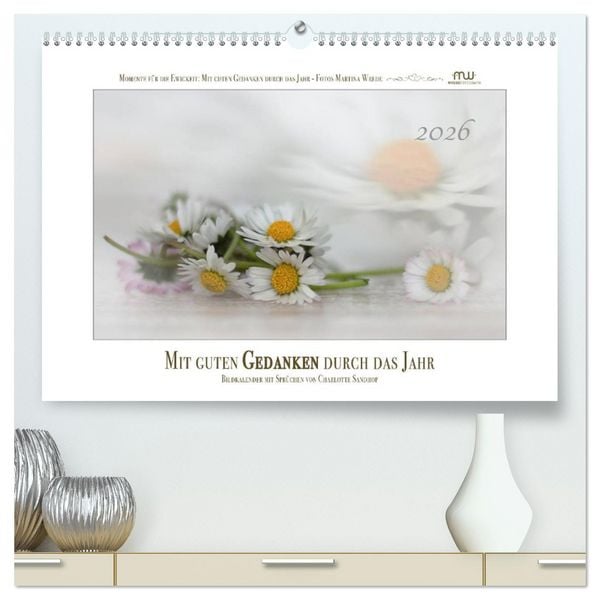 Produktbild: Mit guten Gedanken durch das Jahr (hochwertiger Premium Wandkalender 2026 DIN A2 quer), Kunstdruck in Hochglanz