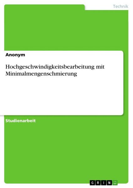 Produktbild: Hochgeschwindigkeitsbearbeitung mit Minimalmengenschmierung