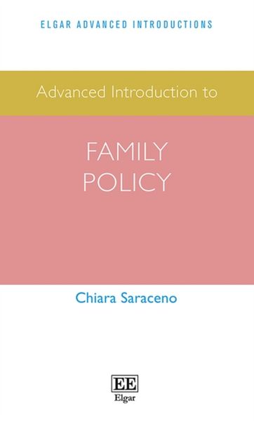Produktbild: Saraceno, C: Advanced Introduction to Family Policy