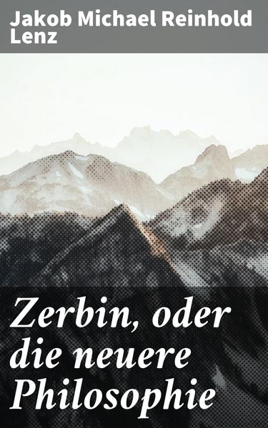 Produktbild: Zerbin, oder die neuere Philosophie