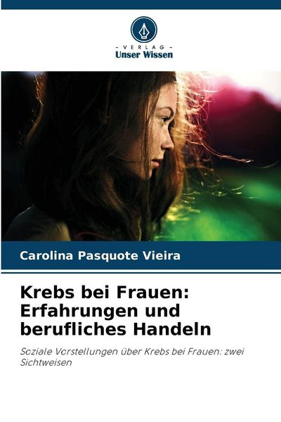 Produktbild: Krebs bei Frauen: Erfahrungen und berufliches Handeln