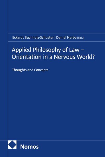 Produktbild: Applied Philosophy of Law - Orientation in a Nervous World?