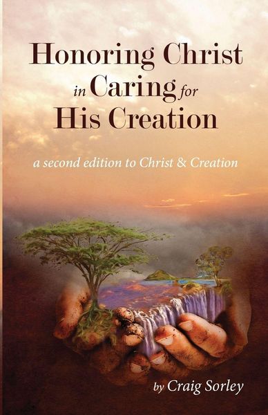 Produktbild: Honoring Christ in Caring for His Creation