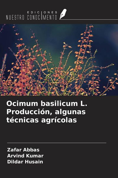 Produktbild: Ocimum basilicum L. Producci&oacute;n, algunas t&eacute;cnicas agr&iacute;colas