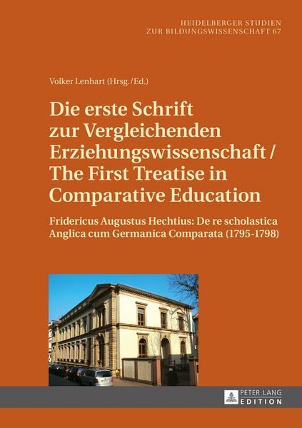 Produktbild: Die erste Schrift zur Vergleichenden Erziehungswissenschaft/The First Treatise in Comparative Education