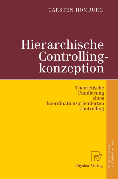 Hierarchische Controllingkonzeption, Taschenbuch von Carsten Homburg, Physica, 9783642633027