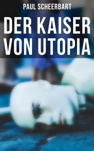 Produktbild: Der Kaiser von Utopia