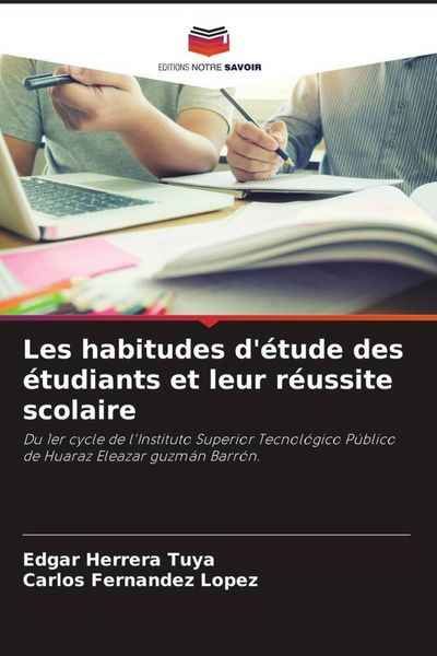 Produktbild: Les habitudes d'&eacute;tude des &eacute;tudiants et leur r&eacute;ussite scolaire