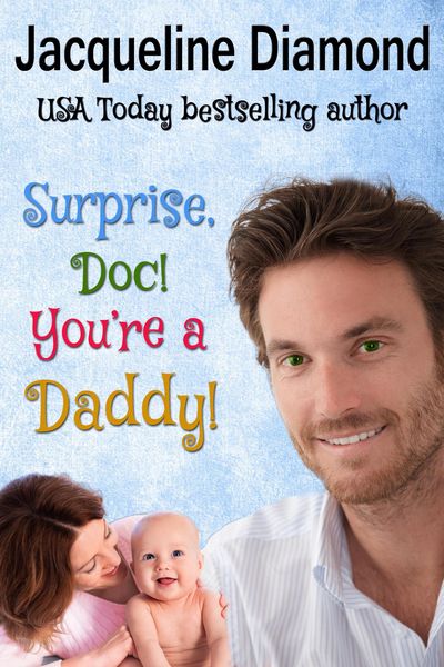 Produktbild: Surprise, Doc! You're a Daddy!