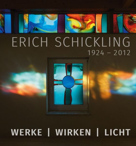 Erich Schickling 1924–2012, Gebundene Ausgabe von , Fink, Josef, 9783959764698