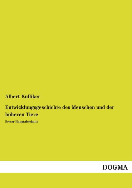Produktbild: Entwicklungsgeschichte des Menschen und der h&ouml;heren Tiere