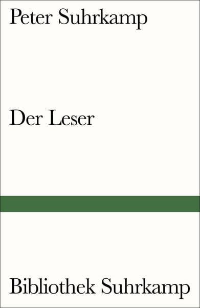 Der Leser, Taschenbuch von Peter Suhrkamp, Suhrkamp, 978-3-518-24134-9