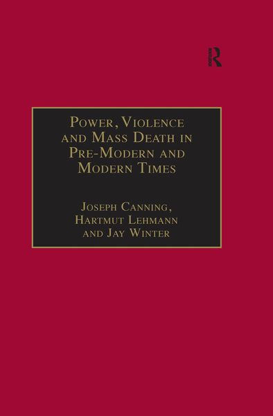 Produktbild: Power, Violence and Mass Death in Pre-Modern and Modern Times