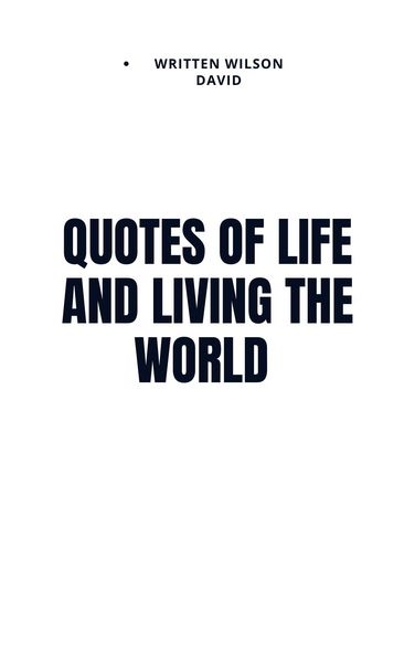 Produktbild: Quotes of life and living the world