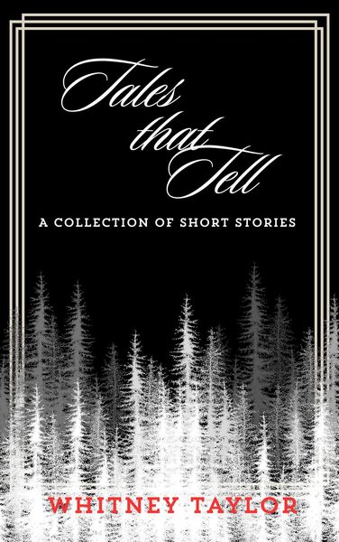 Produktbild: Tales that Tell: A Collection of Short Stories and Poems