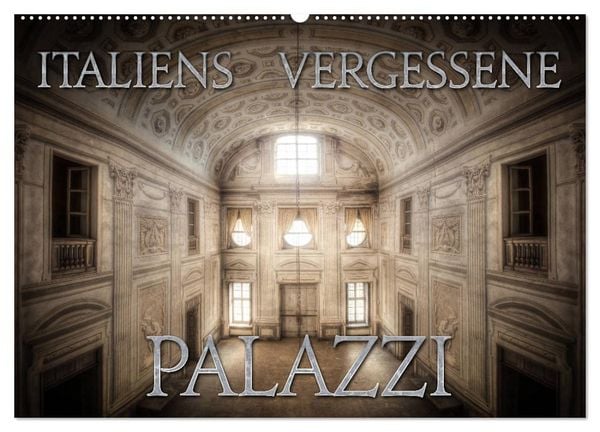 Produktbild: Italiens vergessene Palazzi (Wandkalender 2026 DIN A2 quer), CALVENDO Monatskalender