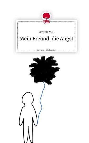 Produktbild: Mein Freund, die Angst. Life is a Story - story.one