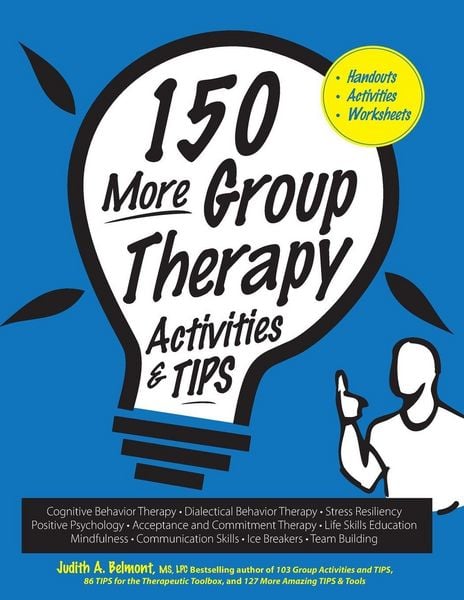 Produktbild: 150 More Group Therapy Activities & TIPS