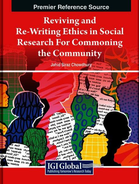 Produktbild: Reviving and Re-Writing Ethics in Social Research For Commoning the Community