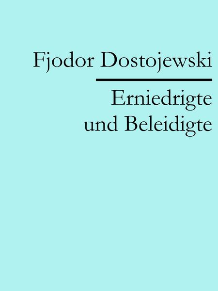 Produktbild: Erniedrigte und Beleidigte