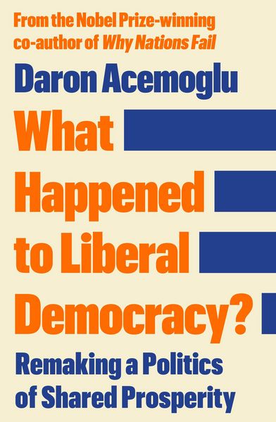 Produktbild: What Happened to Liberal Democracy?