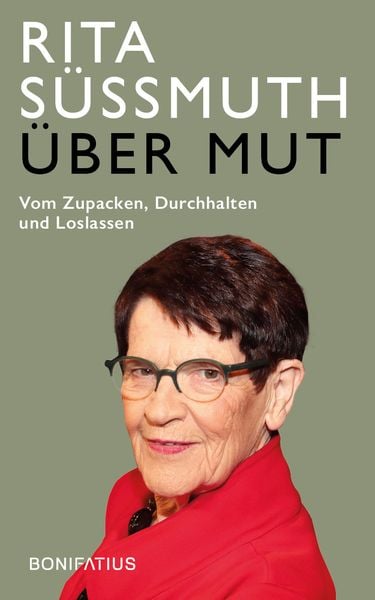 Über Mut, Gebundene Ausgabe von Rita Süssmuth , Christoph Fasel, Bonifatius Verlag, 9783987900525