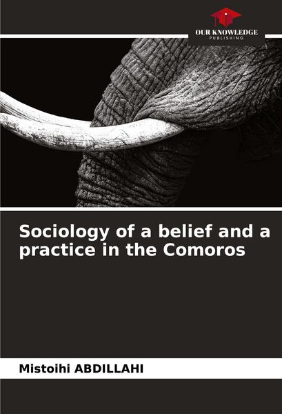 Produktbild: Sociology of a belief and a practice in the Comoros