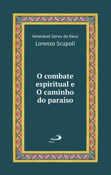 Produktbild: O Combate Espiritual e o Caminho do Para&iacute;so - Vol 22 Luxo