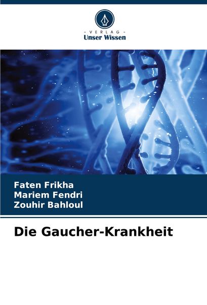 Produktbild: Die Gaucher-Krankheit