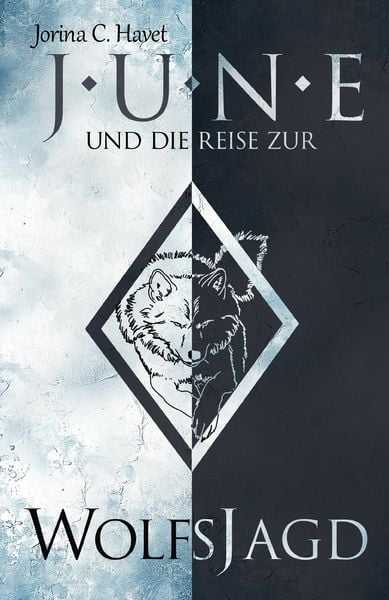 Produktbild: June und die Reise zur Wolfsjagd (Band 1 der Romantasy-Reihe)