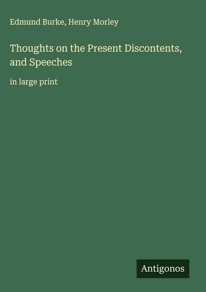 Produktbild: Thoughts on the Present Discontents, and Speeches
