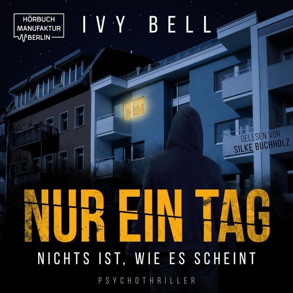Produktbild: Nur ein Tag - Nichts ist, wie es scheint