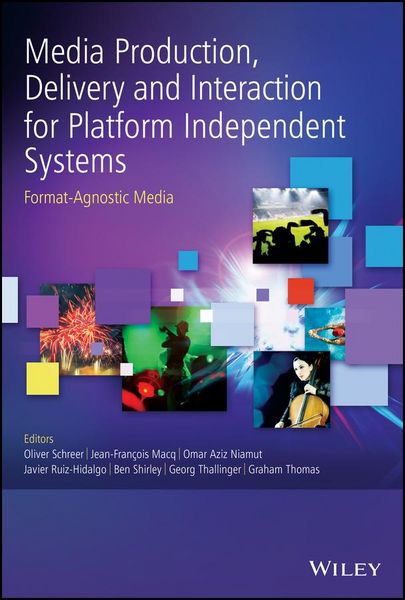 Produktbild: Media Production, Delivery and Interaction for Platform Independent Systems
