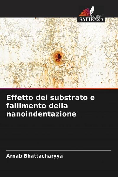 Produktbild: Effetto del substrato e fallimento della nanoindentazione