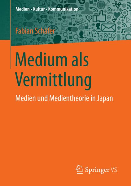 Medium als Vermittlung, Taschenbuch von Fabian Schäfer, Springer Fachmedien Wiesbaden GmbH, 9783658136246