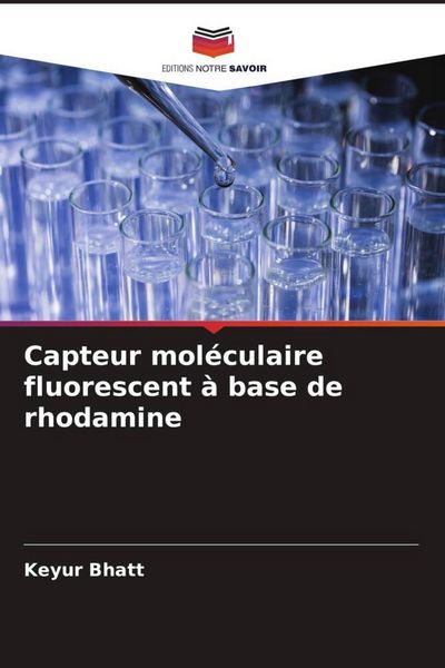Produktbild: Capteur mol&eacute;culaire fluorescent &agrave; base de rhodamine