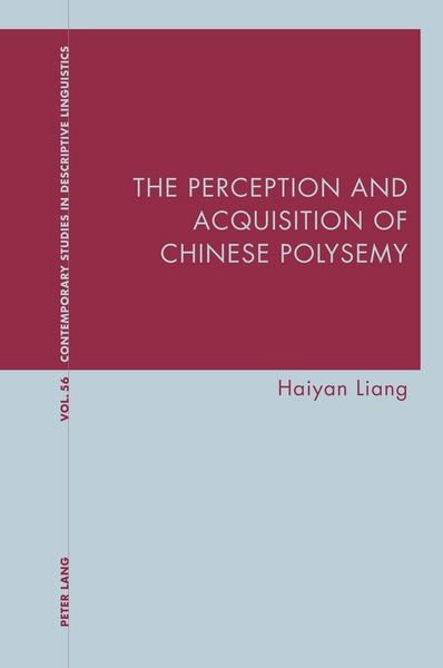 Produktbild: The Perception and Acquisition of Chinese Polysemy