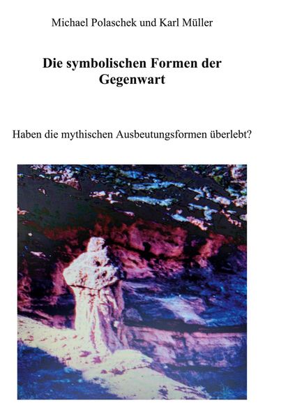 Produktbild: Die Symbolischen Formen der Gegenwart