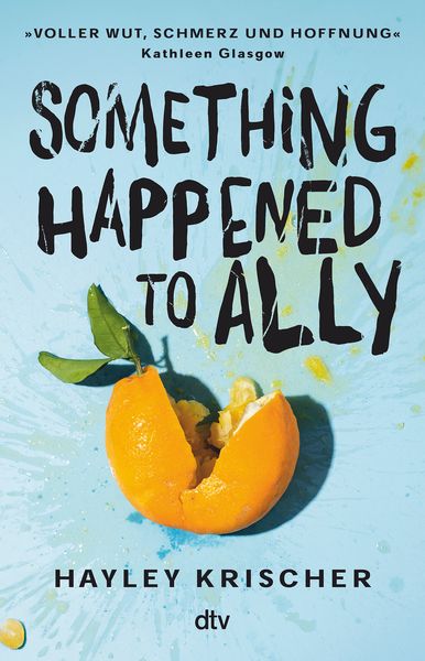 Something happened to Ally, Taschenbuch von Hayley Krischer, dtv, 2710000822271
