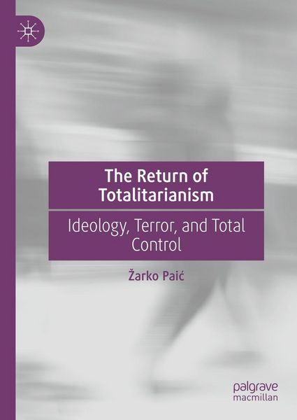 Produktbild: The Return of Totalitarianism
