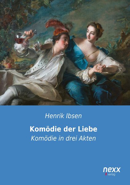 Produktbild: Ibsen, H: Kom&ouml;die der Liebe