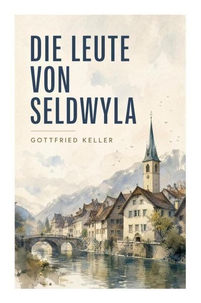 Produktbild: Die Leute von Seldwyla