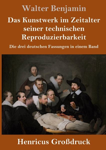 Produktbild: Das Kunstwerk im Zeitalter seiner technischen Reproduzierbarkeit (Gro&szlig;druck)