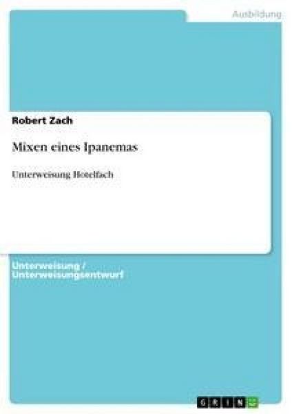 Produktbild: Mixen eines Ipanemas