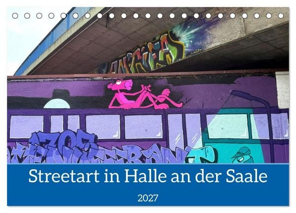 Produktbild: Streetart in Halle an der Saale (Tischkalender 2027 DIN A5 quer), CALVENDO Monatskalender